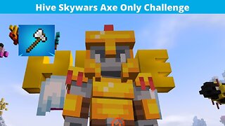 Axe Only Challenge in Hive Skywars