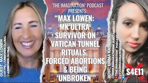 Max Lowen: MK ULTRA Survivor on Vatican Tunnel Rituals, Forced Abortions & Being ‘Unbroken’