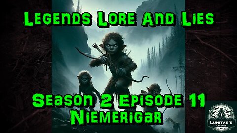 Season 2 Episode 11: The Niemerigar