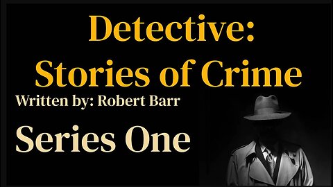 Detective Series One (ep101) A Bit of Tomfoolery'