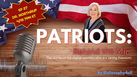 Patriots Behind The Mic #27 - Dr. Northrup