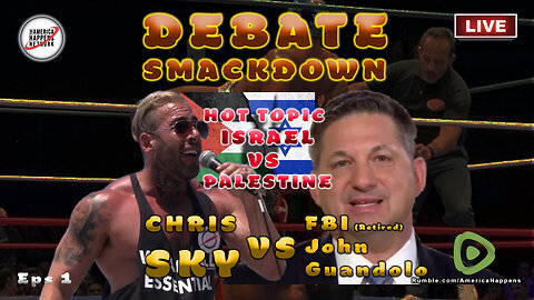 Debate Smackdown - Israel Vs. Palestine - Chris Sky vs FBI (retired) John Guandolo