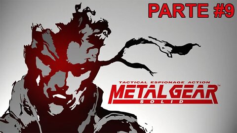 [PS1] - Metal Gear Solid - [Parte 9] - 1440p