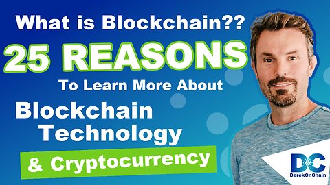 What is Blockchain? 25 Reasons to Learn More About Blockchain Technology