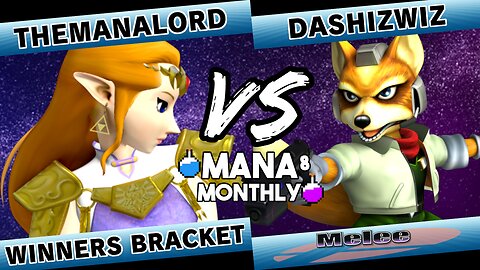 MM8 - TheManaLord (Zelda) v DaShizWiz (Fox)