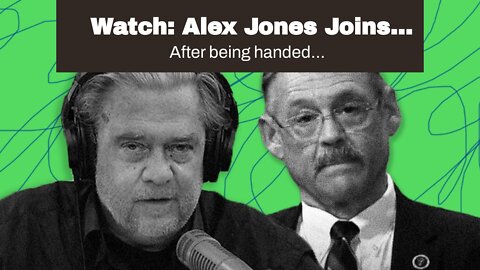 Watch: Alex Jones Joins Steve Bannon Following $1 Billion Sandy Hook Verdict