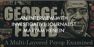 MARYAM HENEIN: GEORGE FLOYD DOCUMENTARY - INTERVIEW