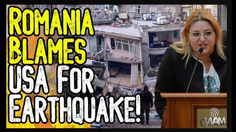 BREAKING! Romania BLAMES U.S. For Turkish EARTHQUAKE! Warns Of MASS GENOCIDE & Weather Control!