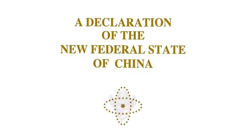 Exclusive: Declaration of the New Federal State of China.