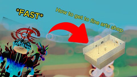 How to get to the fine arts shop in lumber tycoon 2