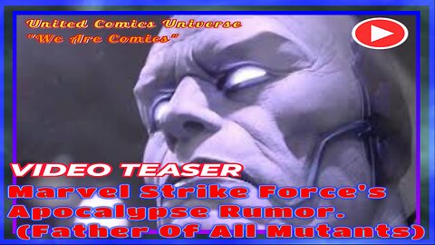 Video Teaser: Marvel Strike Force's Apocalypse Rumor Hope this is true Ft. JoninSho "We Be Gaming"