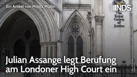 Julian Assange legt Berufung am Londoner High Court ein | Moritz Müller | NDS-Podcast
