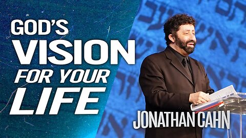 The Absolute Key to Finding God’s Will for Your Life | Jonathan Cahn Sermon