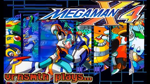 [Veteran] [Gaming] Megaman X4 (PS1) | New record! 54m57s