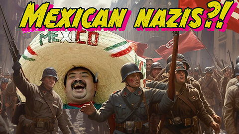 The Left Fears The Spicy Mexican Nazis
