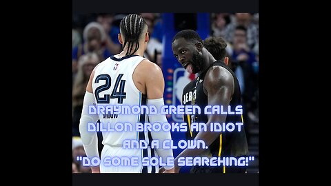 Draymond Green and Dillon Brooks beef continues.