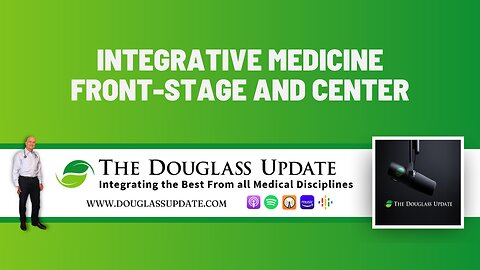 1. Integrative Medicine Front-Stage and Center