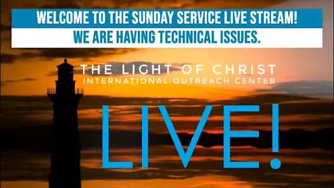 The Light Of Christ International Outreach Center - Live Stream -11/29/2020