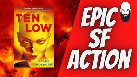 epic science fiction you need to read / Ten low / Stark holborn