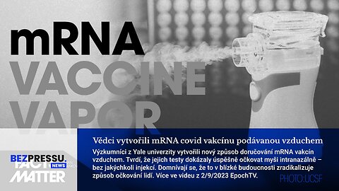 Vědci vytvořili mRNA covid vakcínu podávanou vzduchem