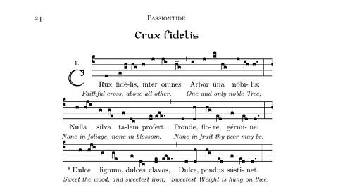 Crux Fidelis - Faithful Cross - the 1962 Liber Usualis version