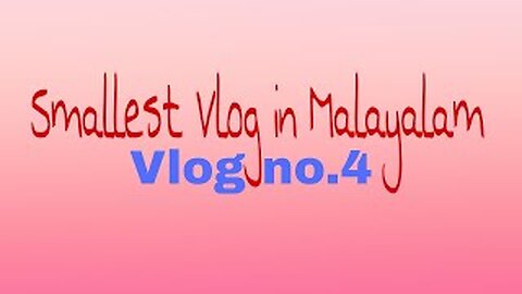 Smallest Vlog in Malayalam Vlog no.4 | Vlog No - 4 | Nv Vlogz