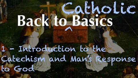 BTCB 1: Introduction and Man's Capacity for God