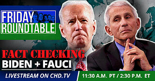 ‘Friday Roundtable’: Fact Checking - Biden + Fauci