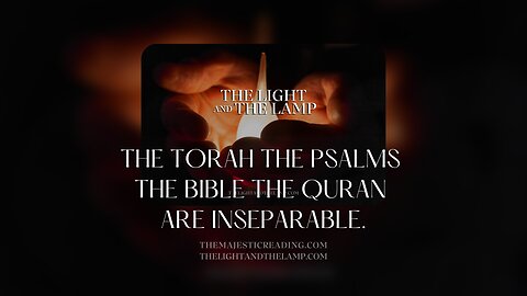 The Torah The Psalms The Bible The Quran Are Inseparable.