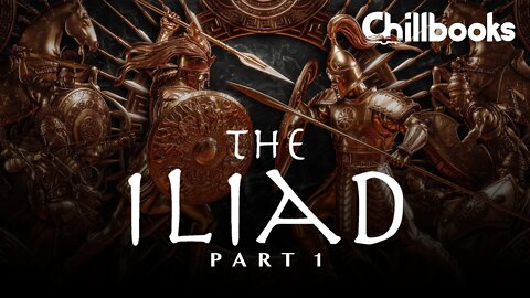 The Iliad by Homer (Audiobook Part 1 of 3)