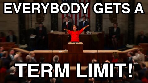 Term Limits for All 4 Branches of Government