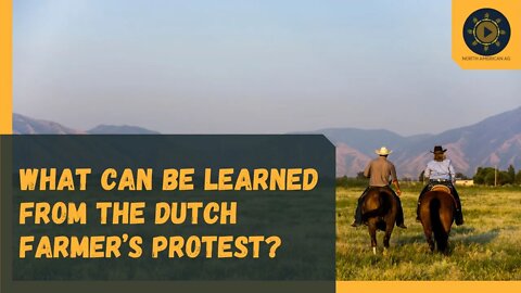 What Can be Learned from the Dutch Farmer’s Protest?
