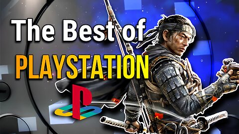 The Best Games on PlayStation: Past and Present!