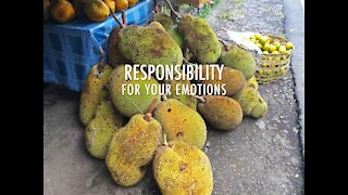 Responsibility For Your Own Emotions