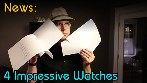 Watch News: 4 Brilliant Watches