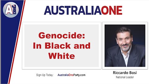 AustraliaOne Party - Genocide in Black and White