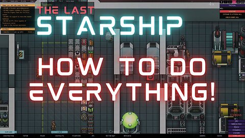 The Last Starship: How to do Everything!