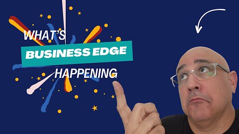 Business Edge Podcast | Episode 4