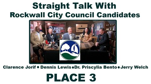 085: Rockwall City Council Candidates Place 3 Q&A