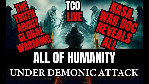 WED.NIGHT LIVE THE DEMONIC ATTACK ON HUMANITY HAPPENING NOW!