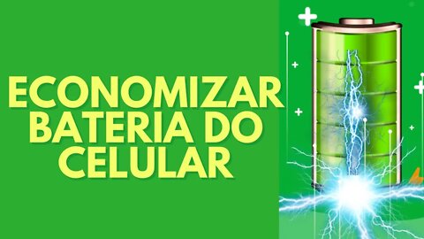 2 Dicas Para economizar bateria do Celular - 2022