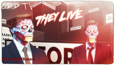 They Live, We Sleep