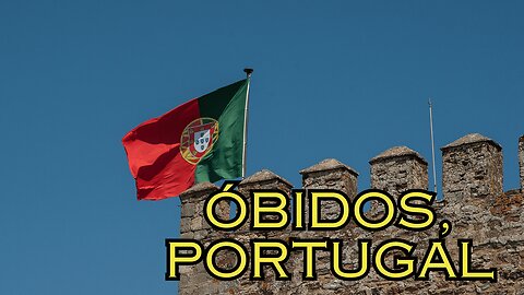 Óbidos, Portugal 🇵🇹 _ 4K Footage