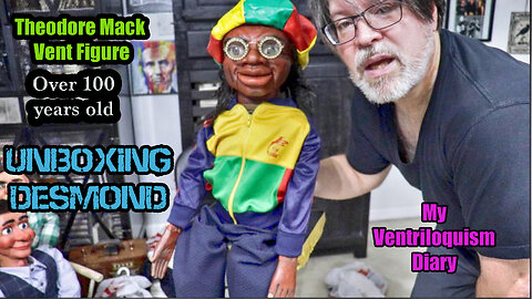 Theodore Mack Ventriloquist Figure Over 100 Years Old Unboxing Desmond