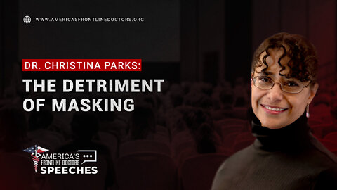 Dr. Christina Parks: The Detriment of Masking
