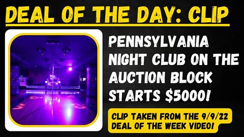 NIGHT CLUB ON THE AUCTION BLOCK STARTS FOR $5,000! TAX DEED REVIEW