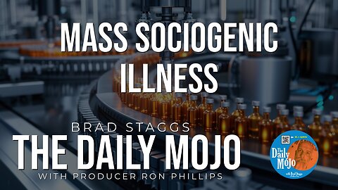 Mass Sociogenic Illness - The Daily Mojo 042324