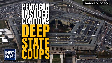 Pentagon Insider Confirms Deep State Coups