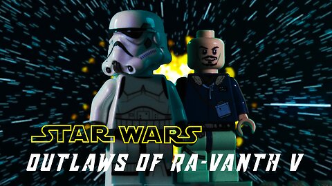 Lego Star Wars: Outlaws of Ra-Vanth V (Brickfilm)