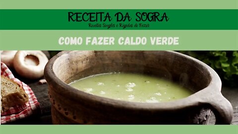Brazilian GREEN BROTH / COMO FAZER CALDO VERDE | CALDO VERDE